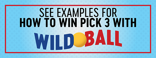 Wild Ball on Pick 3